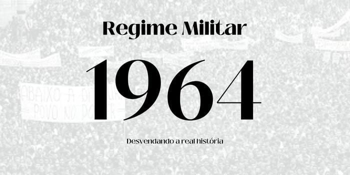 O Regime Militar no Brasil Desvendando a real história